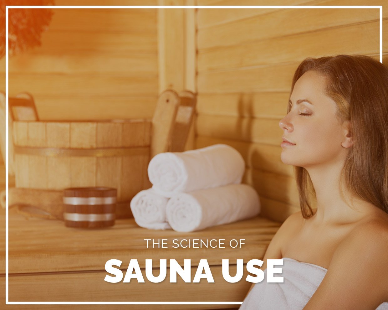 The science of sauna use