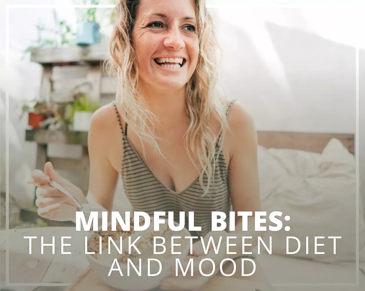 Mindful Bites: The Link Between Diet and Mood