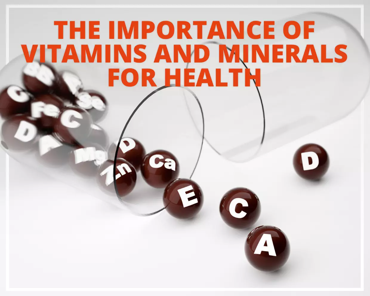 Unlocking Wellness: The Importance of Essential Vitamins and Minerals  